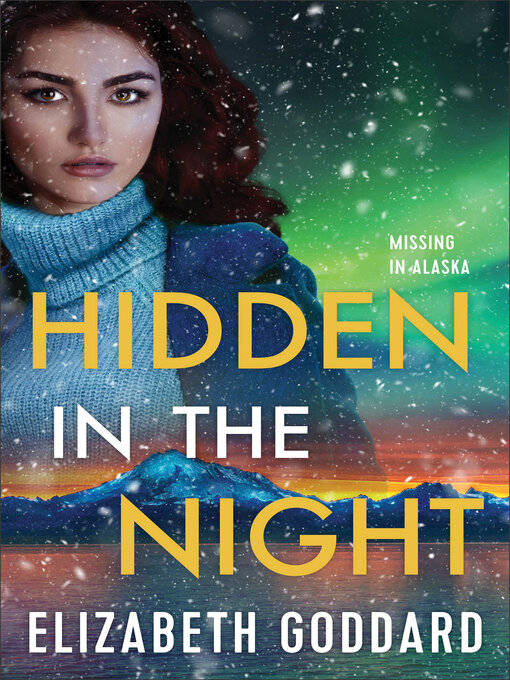 Title details for Hidden in the Night by Elizabeth Goddard - Wait list